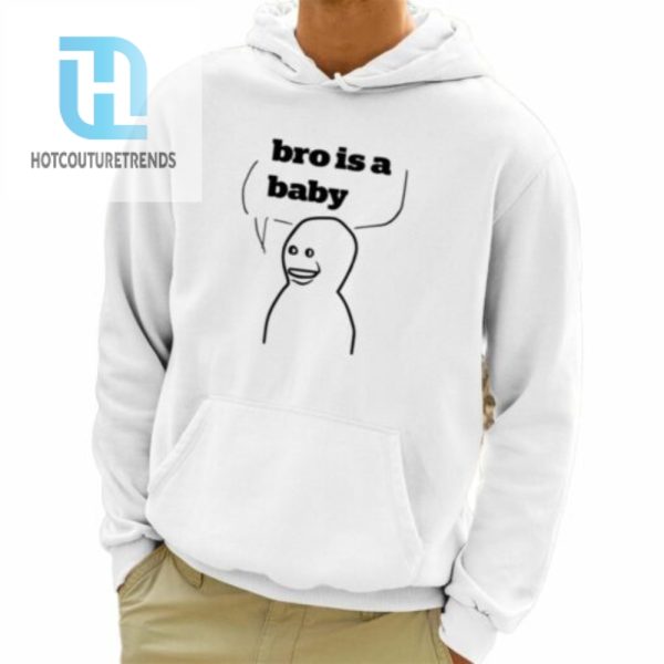 Bro Is A Baby Shirt hotcouturetrends 1 3