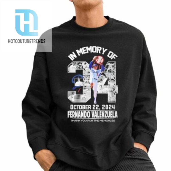 Fernando Valenzuela In Memory Of October 22 2024 Thank You For Memories Shirt hotcouturetrends 1 2