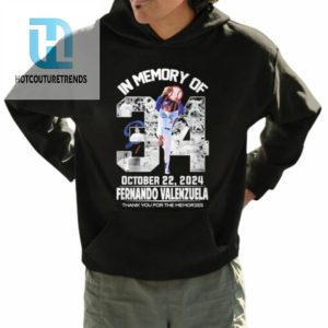 Fernando Valenzuela In Memory Of October 22 2024 Thank You For Memories Shirt hotcouturetrends 1 3