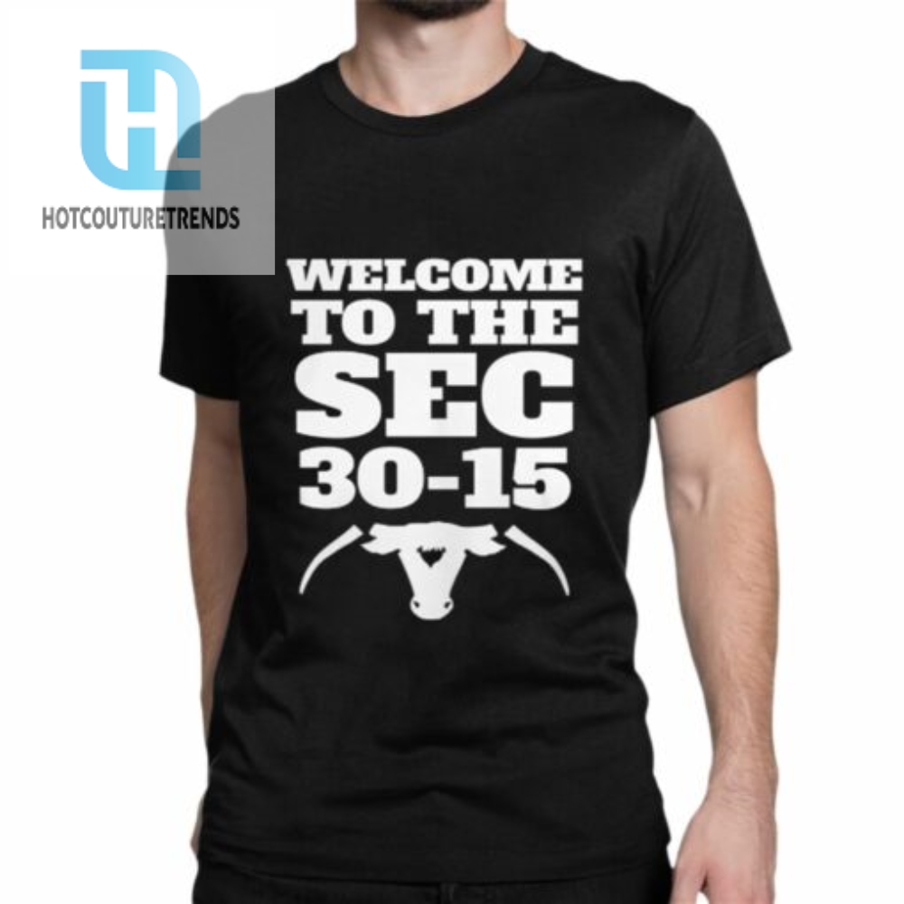 Welcome To The Sec 3015 Shirt 