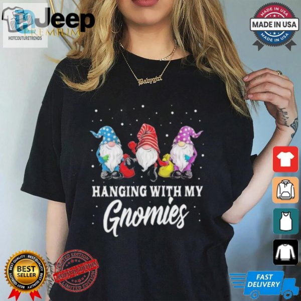 Garden Gnome Christmas Gifts Hanging With My Gnomies Shirt hotcouturetrends 1 3