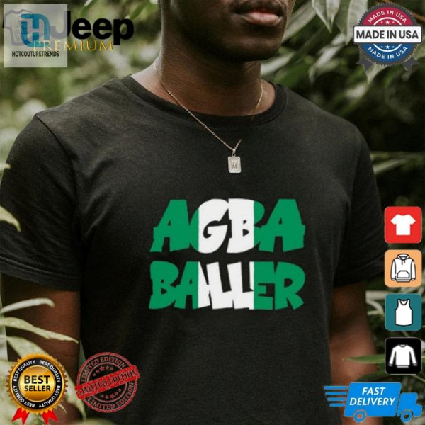 Agba Baller Wearing Agba Baller Shirt hotcouturetrends 1 1