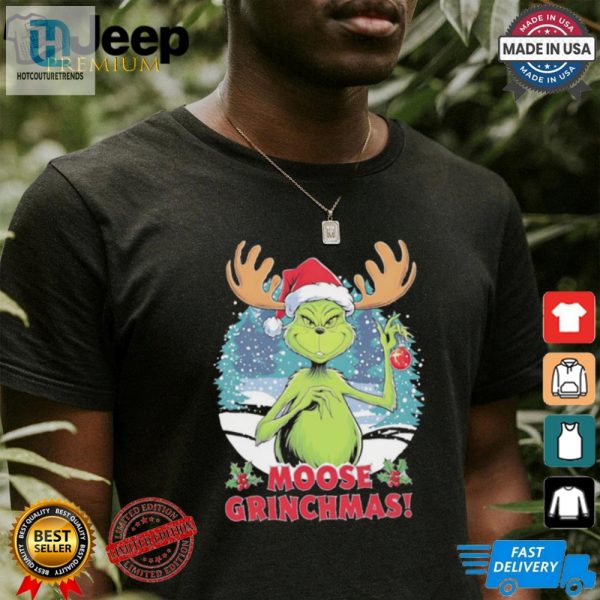 Grinch Moose Grinchmas Christmas Shirt hotcouturetrends 1 1