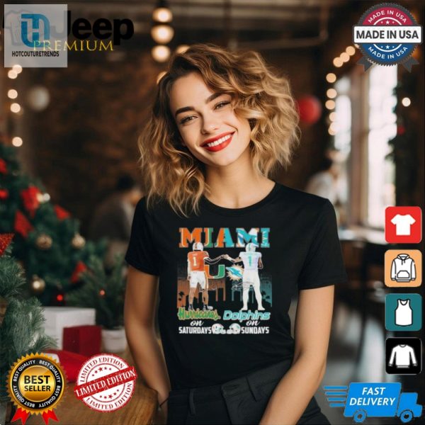 Official Miami Hurricanes On Saturdays Miami Dolphins On Sundays 2024 T Shirt hotcouturetrends 1