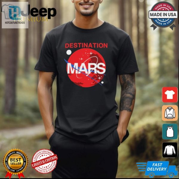 Official Buzz Aldrin Destination Mars Shirt hotcouturetrends 1 2