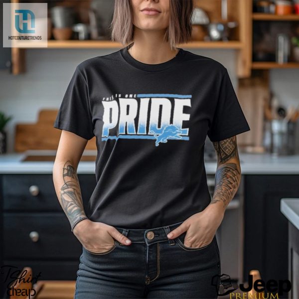 Detroit Lions This Is One Pride T Shirts hotcouturetrends 1 1