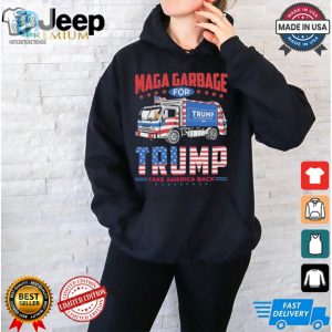 Maga Garbage For Trump Take America Back Shirt hotcouturetrends 1 1