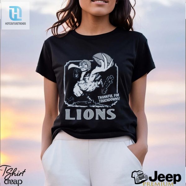 Detroit Lions Thankful For Touchdowns Shirt hotcouturetrends 1 3