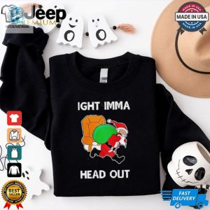 Santa Claus Ight Imma Head Out Merry Christmas Shirt hotcouturetrends 1 2