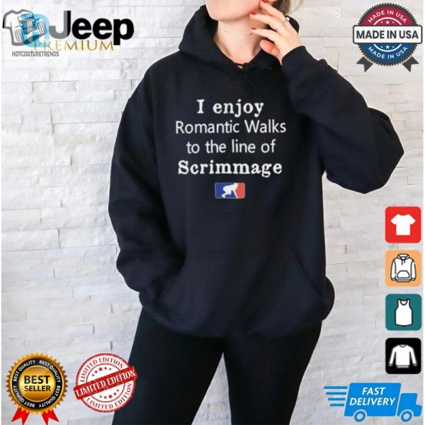 Official I Enjoy Romantic Walks To The Line Of Scrimmage Mlb Shirt hotcouturetrends 1 1