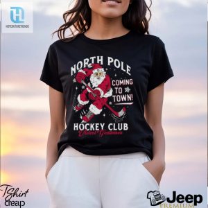 North Pole Coming To Town Hockey Club Shirt hotcouturetrends 1 3