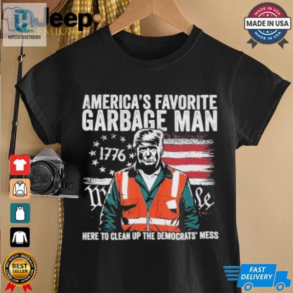 Official President Trump Americas Favorite Garbage Man Trump In Trash Truck T Shirt hotcouturetrends 1