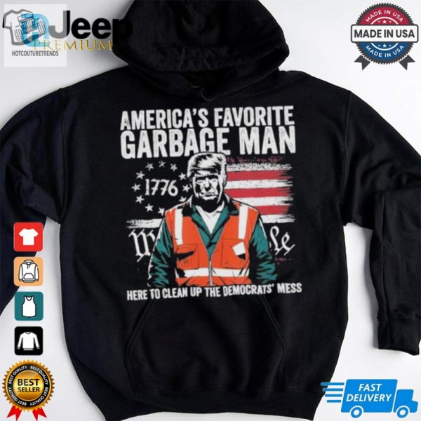 Official President Trump Americas Favorite Garbage Man Trump In Trash Truck T Shirt hotcouturetrends 1 3