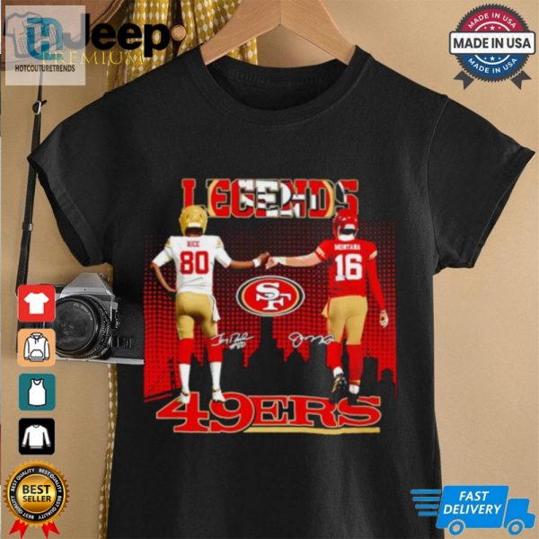 San Francisco 49Ers Rice And Montana Legends Skyline Shirt hotcouturetrends 1