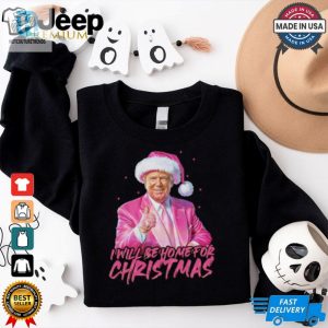 Trump Pink Santa I Will Be Home For Christmas Shirt hotcouturetrends 1 2