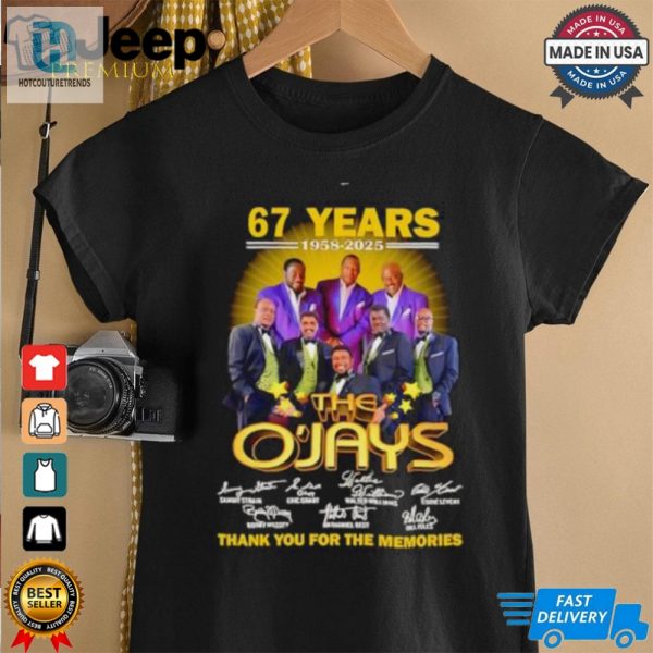 The Ojays 67 Years 1958 2025 Thank You For The Memories Signatures Shirt hotcouturetrends 1