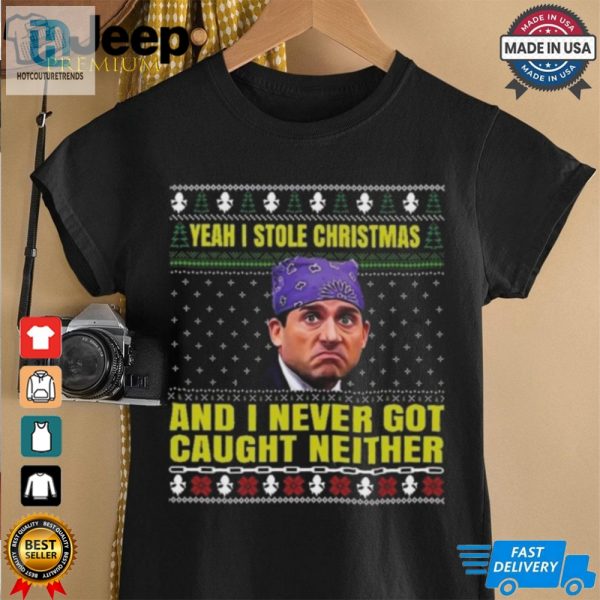 Michael Scott Yeah I Stole Christmas And I Never Got Caught Neither 2024 Shirt hotcouturetrends 1 2