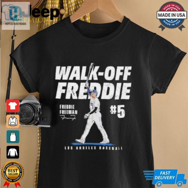 Walk Off Freddie Freeman 5 Los Angeles Dodgers Signature Shirt hotcouturetrends 1