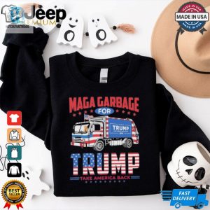 Official Maga Garbage For Trump Take America Back Proud Maga T Shirt hotcouturetrends 1 2