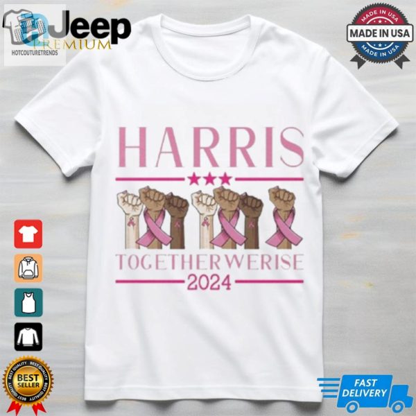 Official Harris Together Werise 2024 Shirt hotcouturetrends 1 1