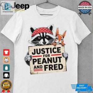 Justice For Peanut The Squirrel And Fred The Raccon T Shirt hotcouturetrends 1 2