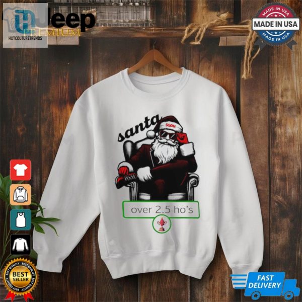 Santa Over 2.5 Hos Christmas Shirt hotcouturetrends 1