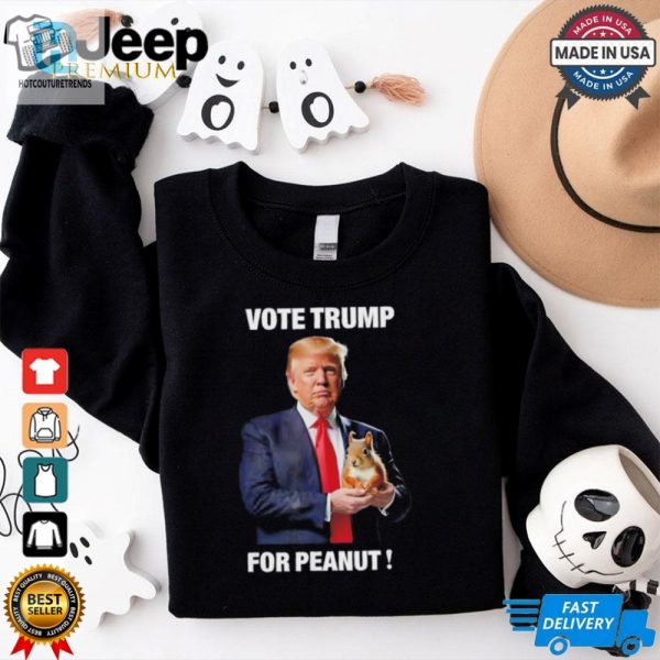 Vote Trump For Peanut Shirt hotcouturetrends 1