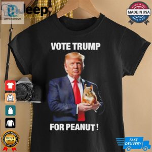 Vote Trump For Peanut Shirt hotcouturetrends 1 1