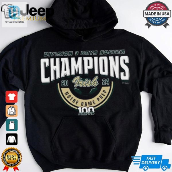 2024 Mhsaa Boys Soccer D3 Champions Notre Dame Prep T Shirt hotcouturetrends 1 2