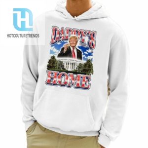 Trump Key White House Daddys Home Shirt hotcouturetrends 1 3