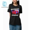 Backwards Ahhh Country Shirt hotcouturetrends 1