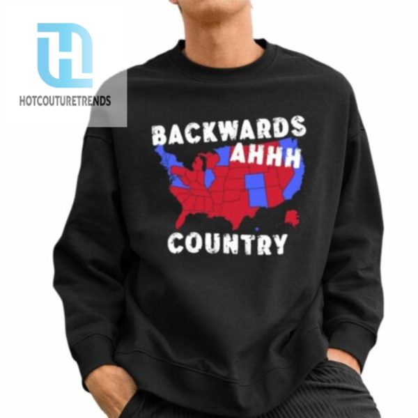 Backwards Ahhh Country Shirt hotcouturetrends 1 2