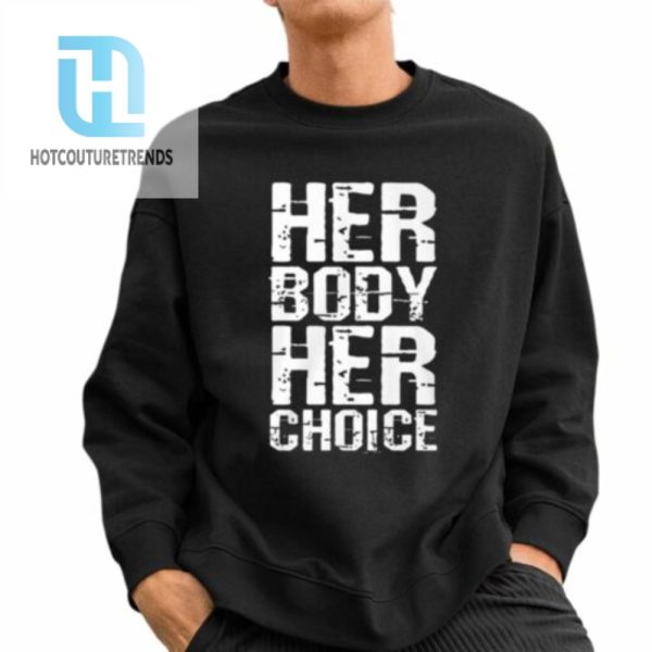 Dave Bautista Her Body Her Choice Shirt hotcouturetrends 1 2