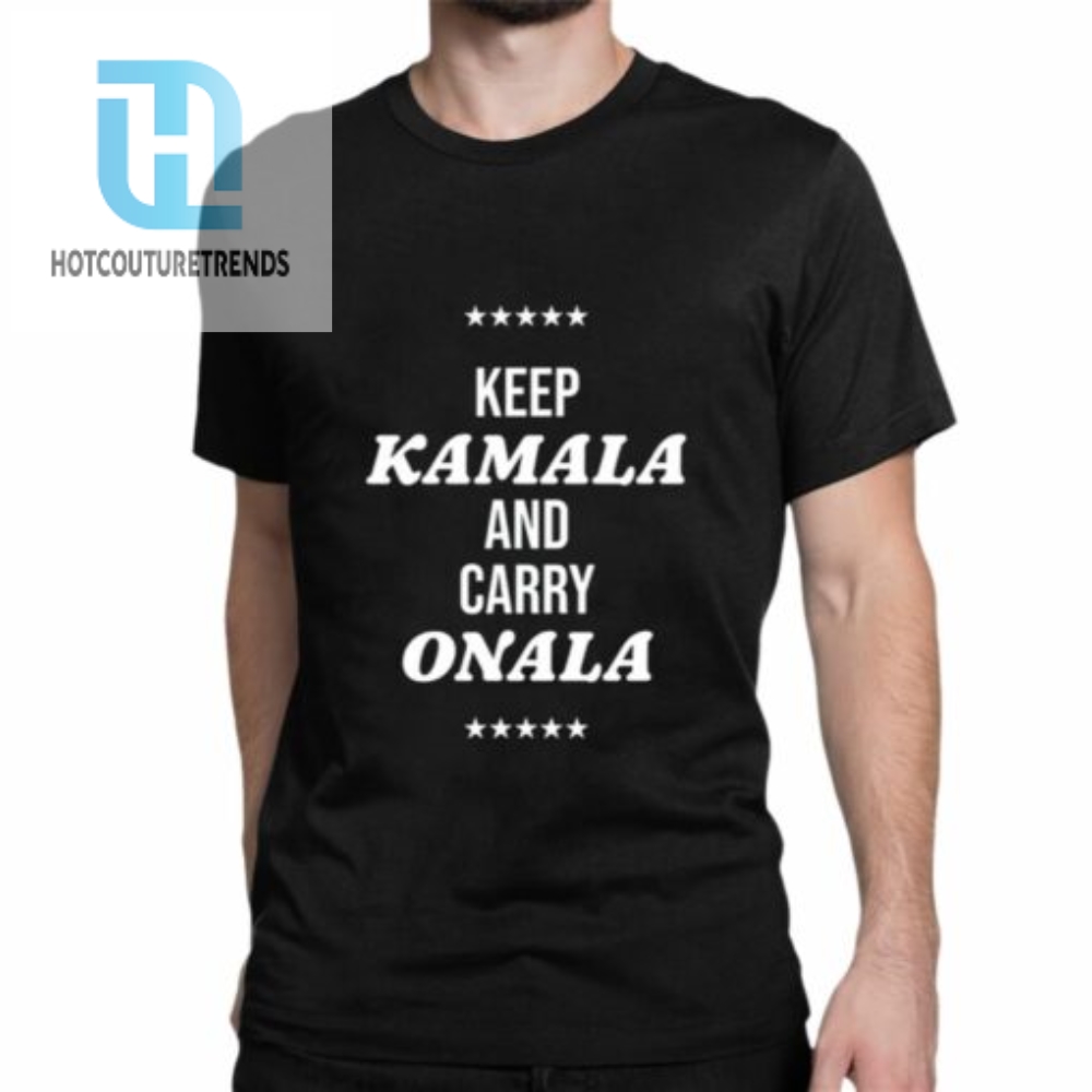 Keep Kamala And Carry Onala Shirt 