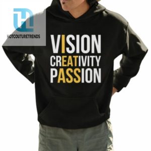 Vision Greativity Passion Shirt hotcouturetrends 1 3