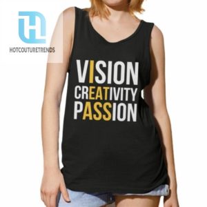 Vision Greativity Passion Shirt hotcouturetrends 1 4