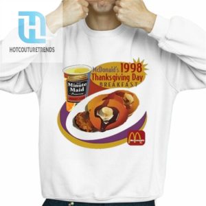 Macdonalds 1998 Thanksgiving Breakfast Shirt hotcouturetrends 1 2