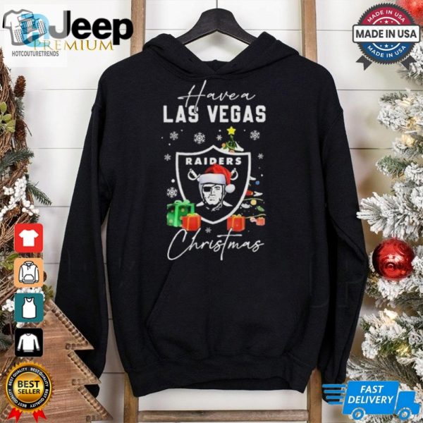 Official Have A Las Vegas Raiders Christmas Shirt hotcouturetrends 1