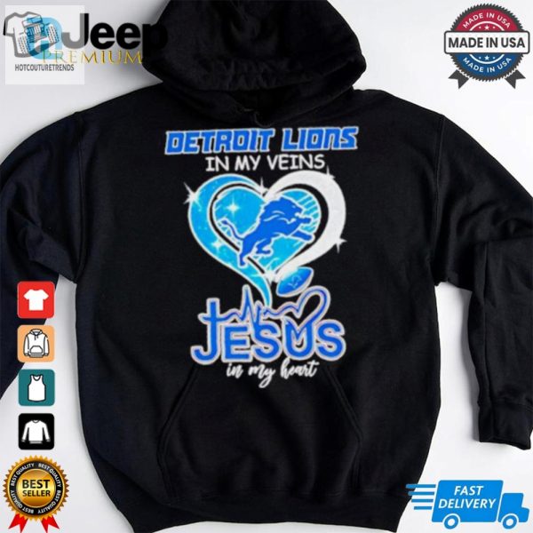 Detroit Lions In My Veins Jesus In My Heart Shirt hotcouturetrends 1 1