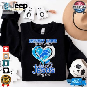 Detroit Lions In My Veins Jesus In My Heart Shirt hotcouturetrends 1 2