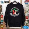 Have Yourself A Merry Little Christmas T Shirt hotcouturetrends 1