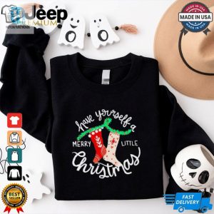 Have Yourself A Merry Little Christmas T Shirt hotcouturetrends 1 2