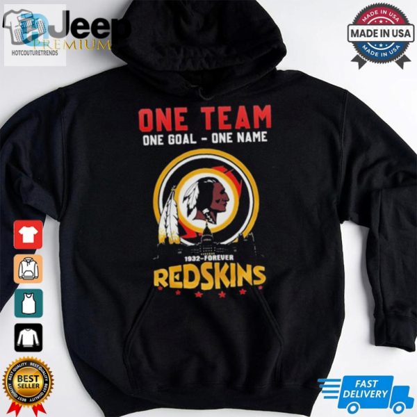 Official Washington Redskins One Team One Goal 1932 Forever Redskins Pride Shirt hotcouturetrends 1 1