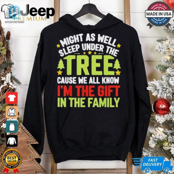 Might As Well Sleep Under The Tree Christmas T Shirt hotcouturetrends 1