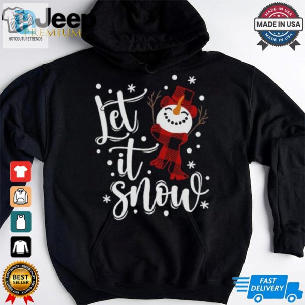 Let It Snow T Shirt hotcouturetrends 1 1