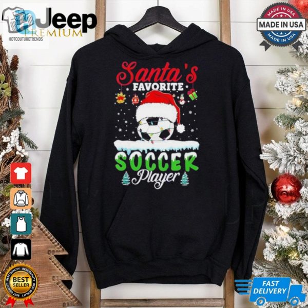 Santas Favorite Soccer Player Christmas Football T Shirt hotcouturetrends 1