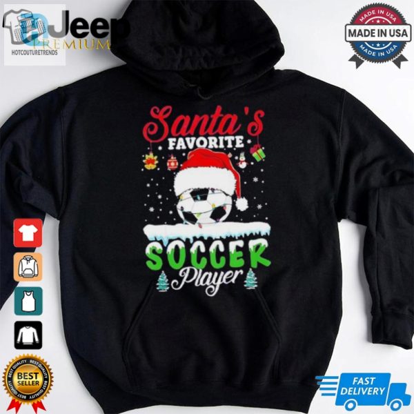 Santas Favorite Soccer Player Christmas Football T Shirt hotcouturetrends 1 1