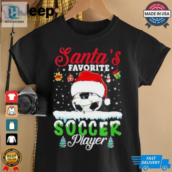 Santas Favorite Soccer Player Christmas Football T Shirt hotcouturetrends 1 3