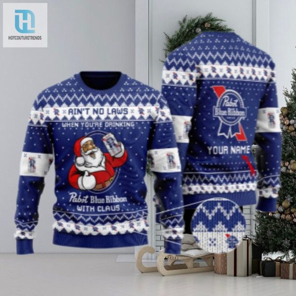 Personalized No Laws When Drinking Pabst Blue Ribbon With Claus Ugly Sweater hotcouturetrends 1