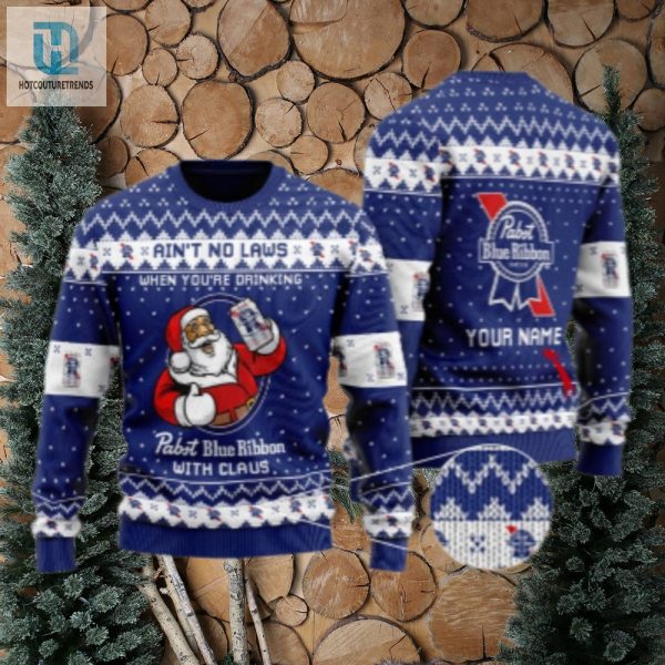 Personalized No Laws When Drinking Pabst Blue Ribbon With Claus Ugly Sweater hotcouturetrends 1 1